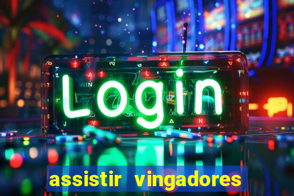 assistir vingadores ultimato filme completo dublado google drive